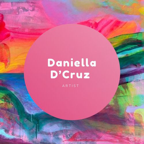 Daniella D’Cruz Artist